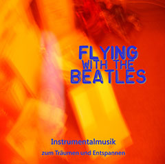 CD FLYING WITH THE BEATLES CD FLYING WITH THE BEATLES