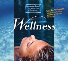 CD Wellness - Urlaub zu Hause CD Wellness - Urlaub zu Hause
