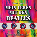 Rainer Lange - Mein Leben mit den BEATLES Rainer Lange - Mein Leben mit den BEATLES