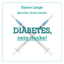 Diabetes, nein danke